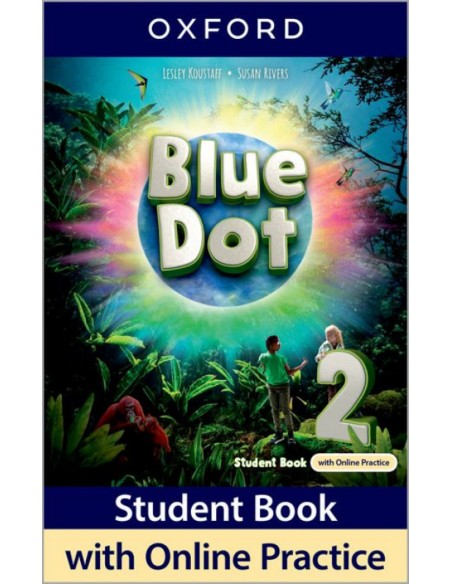 BLUE DOT 2STUDENT BOOK WITH ONLINE PRACTICE 2025