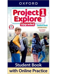 Project explore 1 upgraded Student Book with Online Practice 5th 2025