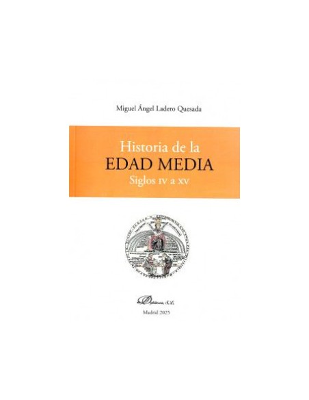 Historia de la Edad Media Siglos IV a XV 2 tomos