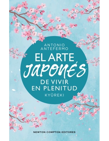 El arte japones de vivir en plenitud