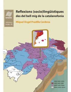 Reflexions sociolinguistiques des del bell mig de la catalanofonia