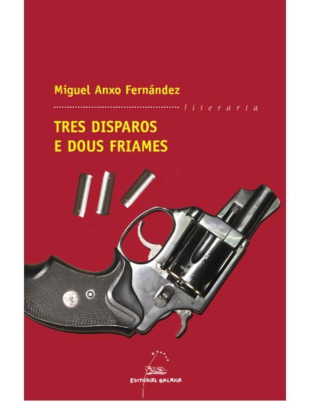 Tres disparos e dous friames