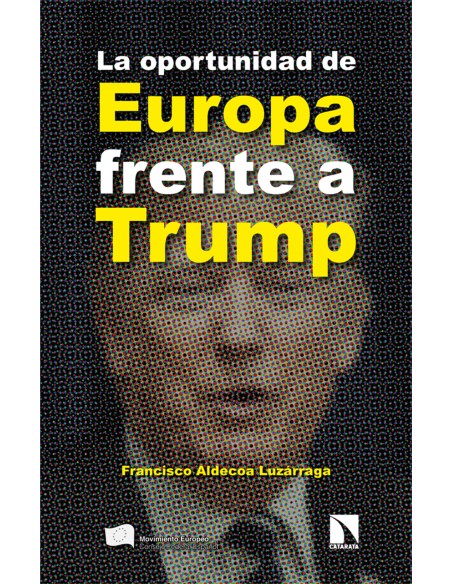 La oportunidad de Europa frente a Trump