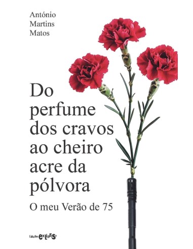 Do perfume dos cravos ao cheiro acre da polvora