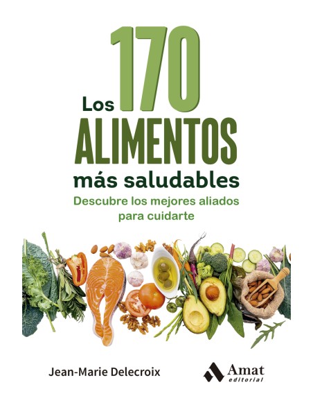 Los 170 alimentos mas saludables