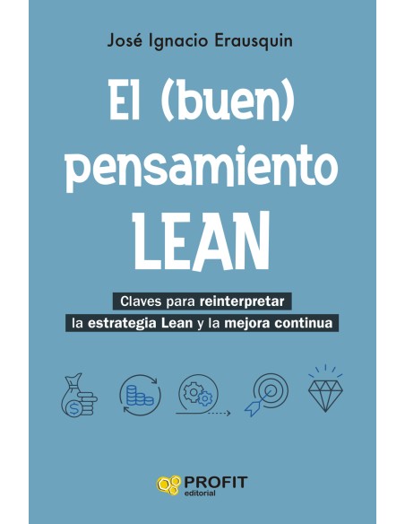 El buen pensamiento LEAN