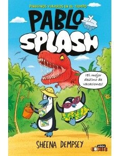 PABLO Y SPLASH PINGUINOS VIAJEROS EN EL TIEMPO