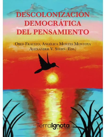 Descolonizacion democratica del pensamiento