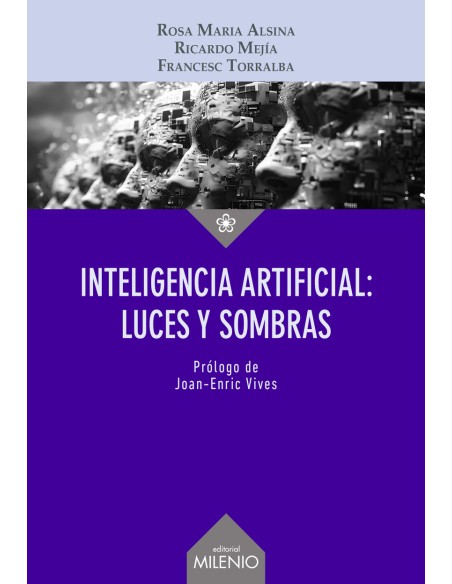 Inteligencia Artificial luces y sombras