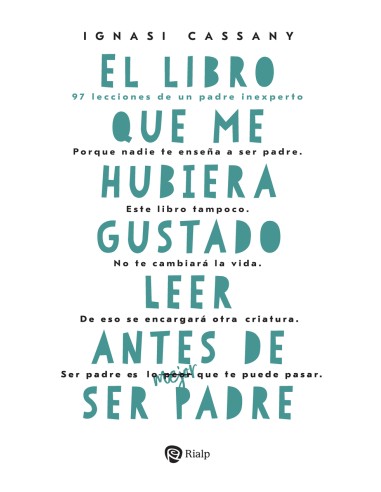 El libro que me hubiera gustado leer antes de ser padre