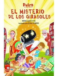 Petra la robot librera El misterio de los girasoles