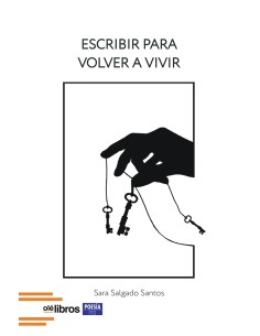 ESCRIBIR PARA VOLVER A VIVIR