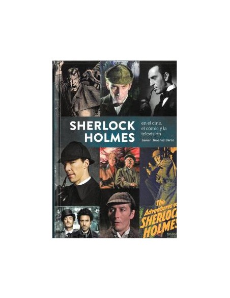 SHERLOCK HOLMES EN EL CINE EL COMIC Y LA TELEVISION