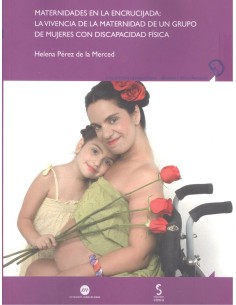 Maternidad en la encrucijada vivencia de maternidad grupo