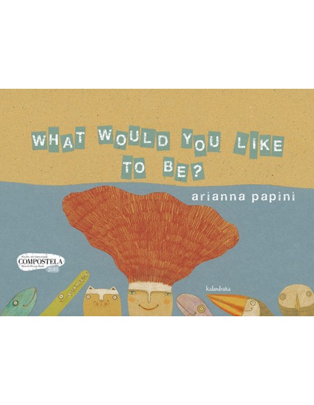 What would you like to be