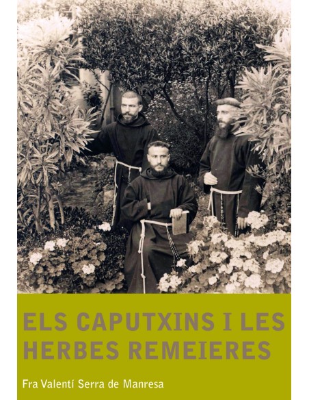 Els caputxins i les herbes remeieres