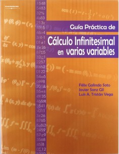 GUIA PRACTICA DE CALCULO INFINITESIMAL EN VARIAS VARIABLES