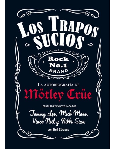 Los trapos sucios Motley Crue