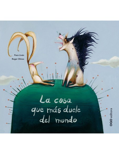 La cosa que mas duele del mundo