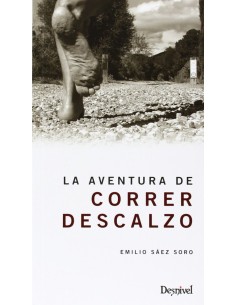 La aventura de correr descalzo