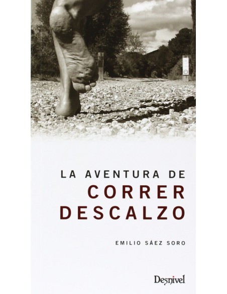 La aventura de correr descalzo