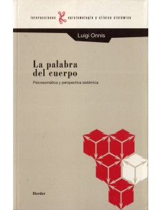 Palabra del cuerpo psicosomatica y prespectiva sistemica