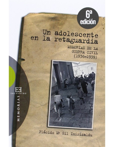 273Un Adolescente En La Retaguardia Memorias Guerra