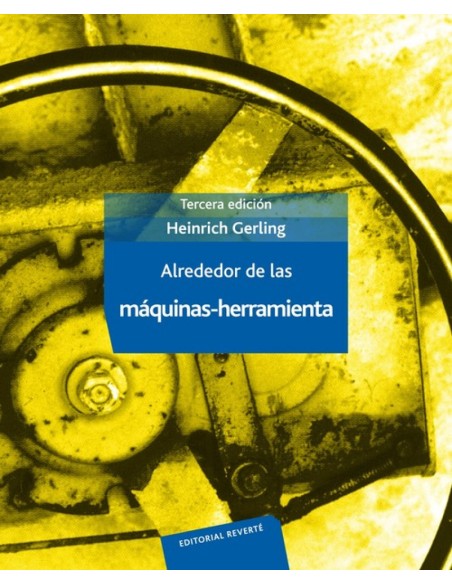 Alrededor de las maquinas herramientas