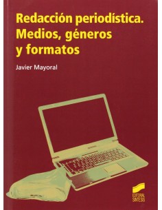 REDACCION PERIODISTICA MEDIOS GeNEROS Y FORMATOS