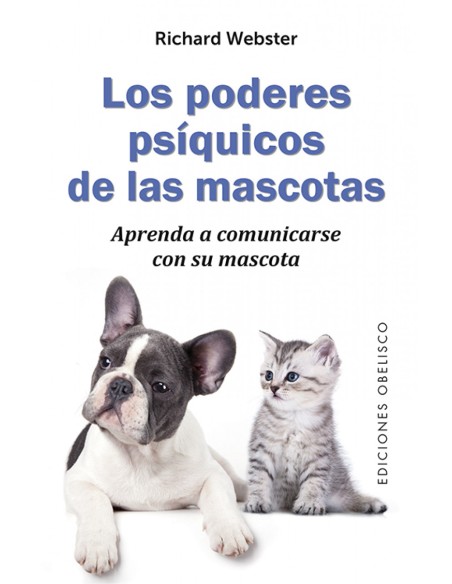 LOS PODERES PSIQUICOS DE LAS MASCOTAS