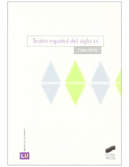 TEATRO ESPANOL DEL SIGLO XX