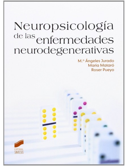 NEUROPSICOLOGIA DE LAS ENFERMEDADES NEURODEGENERATIVAS