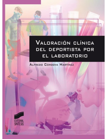 VALORACION CLINICA DEL DEPORTISTA POR EL LABORATORIO