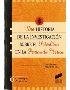 HISTORIA DE LA INVEST SOBRE EL PALEOLITICO EN LA PI