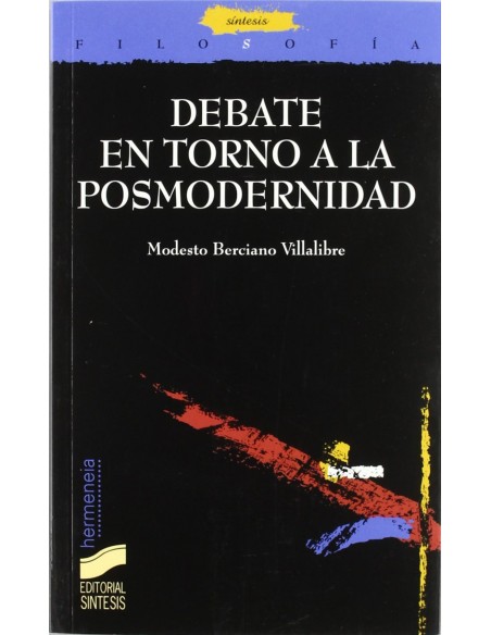 DEBATE EN TORNO POSMODERNIDAD