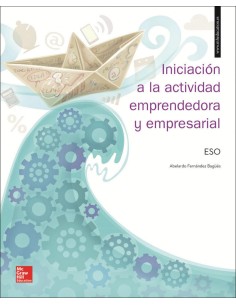 INICIACION A LA ACTIVIDAD EMPRENDEDORA Y EMPRESARIAL ESO