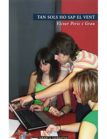 Tan sols ho sap el vent