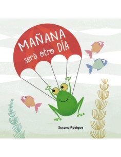 MANANA SERA OTRO DIA