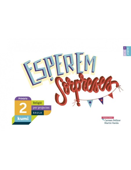 ESPEREM SORPRESES 2NPRIMARIA PROJECTE KUMI RELIGIO CATALUNYA 2019