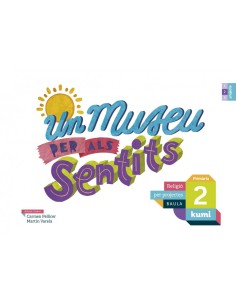 UN MUSEU PER ALS SENTITS 2NPRIMARIA PROJECTE KUMI ANDALUCIA 2019