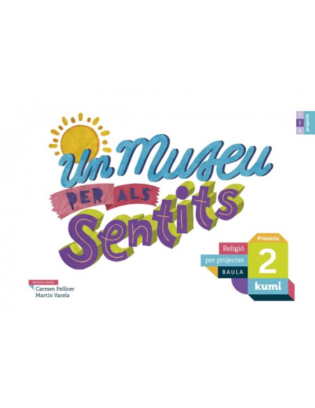 UN MUSEU PER ALS SENTITS 2NPRIMARIA PROJECTE KUMI ANDALUCIA 2019