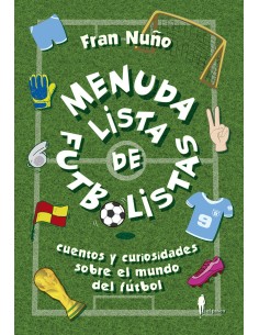 MENUDA LISTA DE FUTBOLISTAS