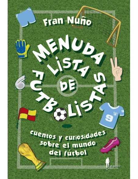 MENUDA LISTA DE FUTBOLISTAS