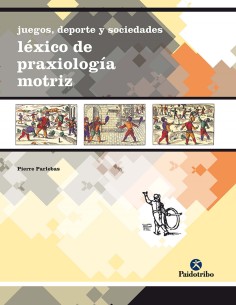 LEXICO DE PRAXIOLOGIA MOTRIZ 
