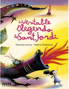 La veritable llegenda de Sant Jordi