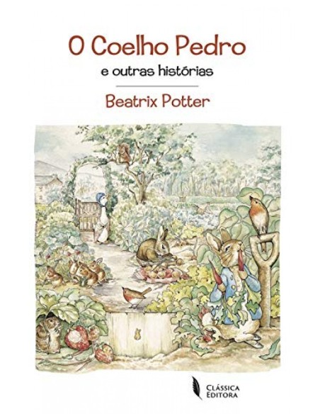 O COELHO PEDRO E OUTRAS HISTORIAS