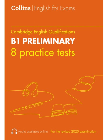 COLLINS CAMBRIDGE ENGLISH 8 PRACTICE TESTS FOR B1 PRELIMINARY