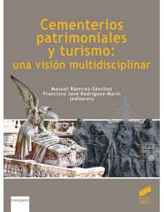 Cementerios patrimoniales y turismo una vision multidisciplinar