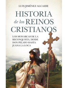 HISTORIA DE LOS REINOS CRISTIANOS