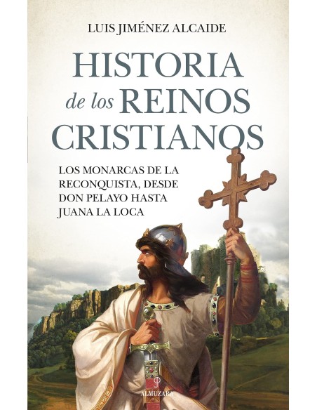 HISTORIA DE LOS REINOS CRISTIANOS